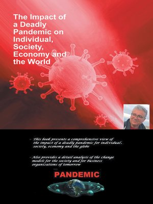 cover image of The Impact of a Deadly Pandemic on Individual, Society, Economy and the World